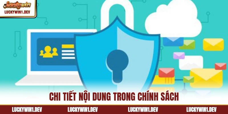 Chi tiết nội dung trong chính sách
