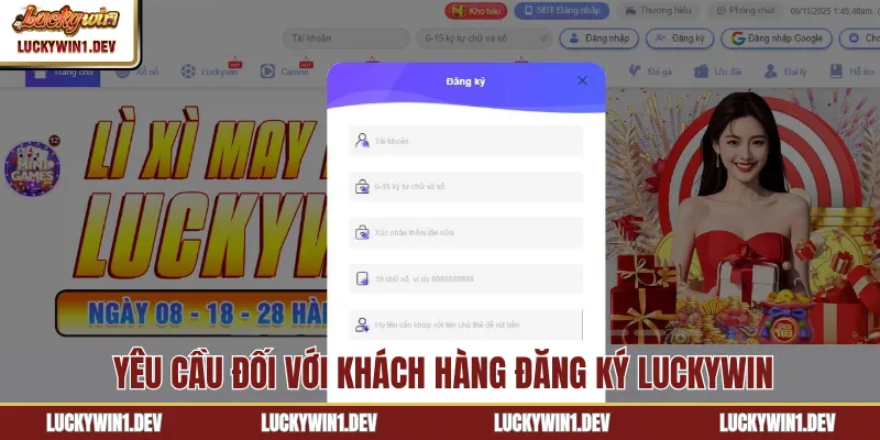 Yêu cầu đối với khách hàng đăng ký LuckyWin